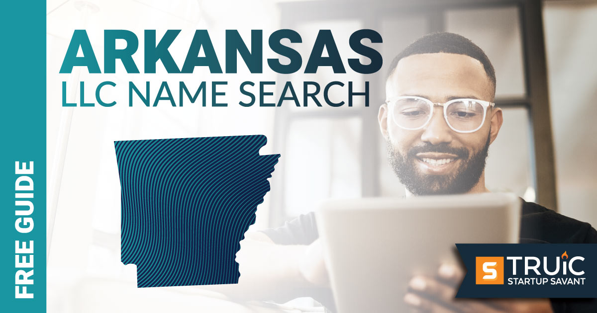Learn how to complete a Arkansas LLC name search