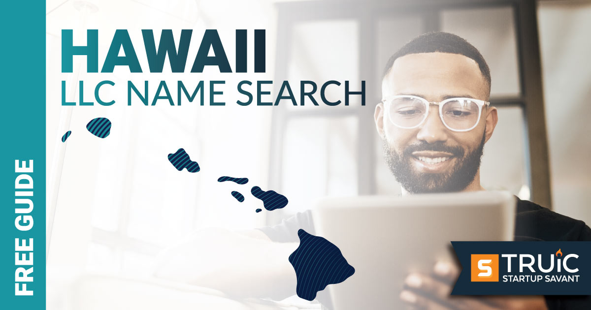 Learn how to complete a Hawaii LLC name search