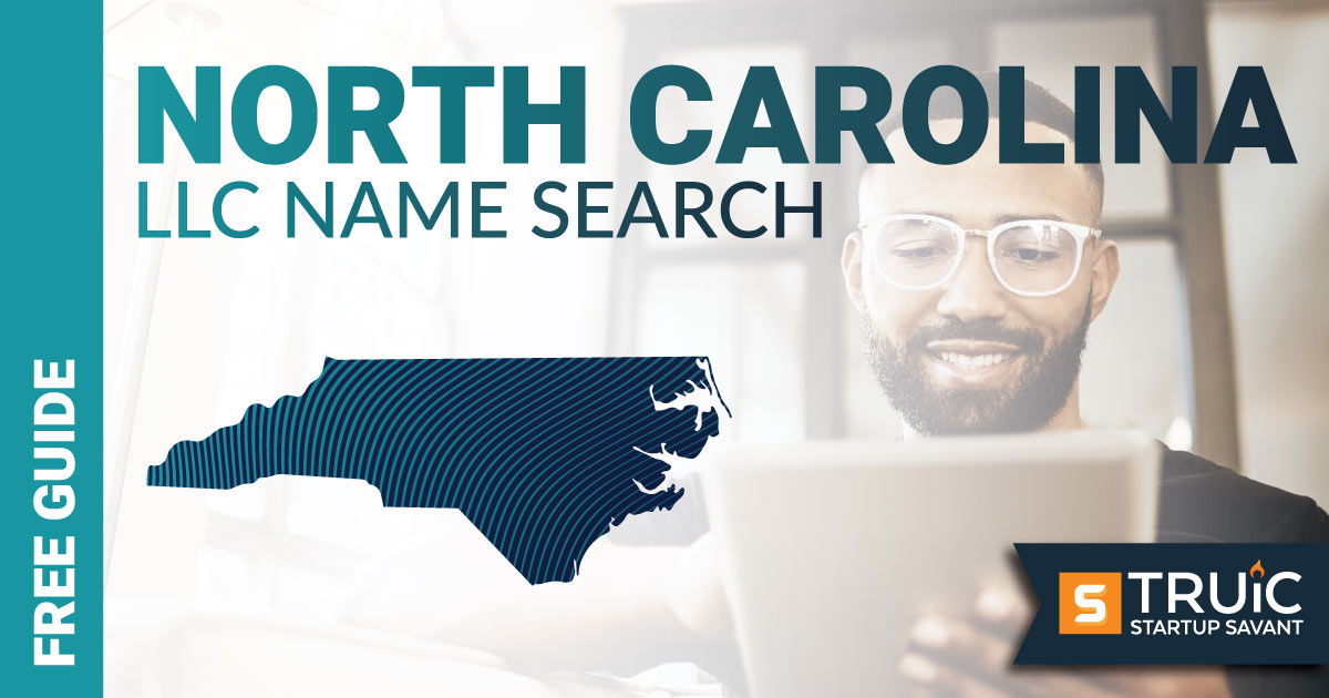 Learn how to complete a North Carolina LLC name search