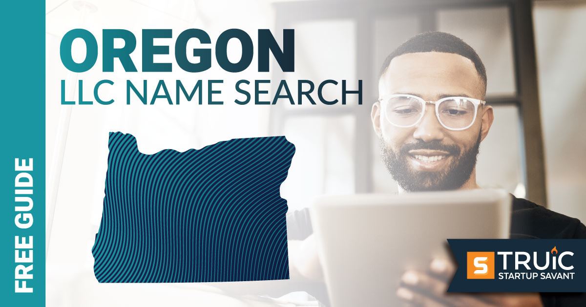 Learn how to complete an Oregon LLC name search
