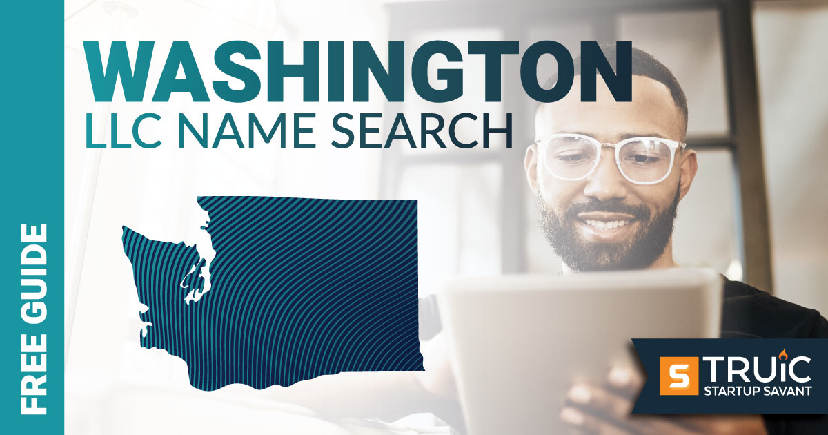 Learn how to complete a Washington LLC name search