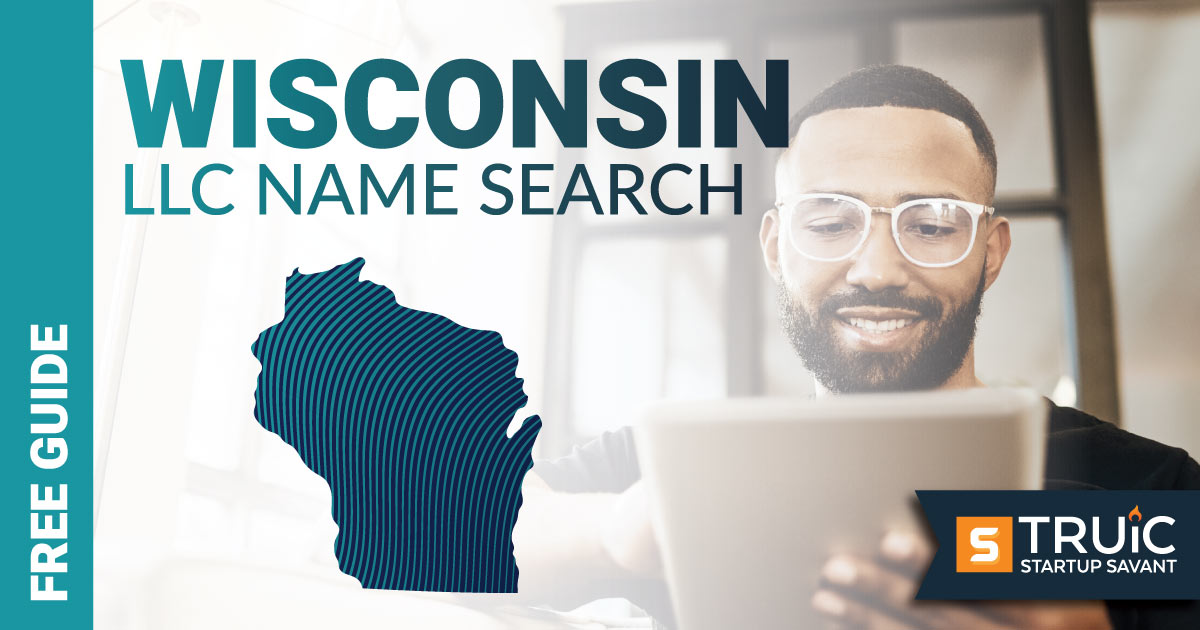 Learn how to complete a Wisconsin LLC name search