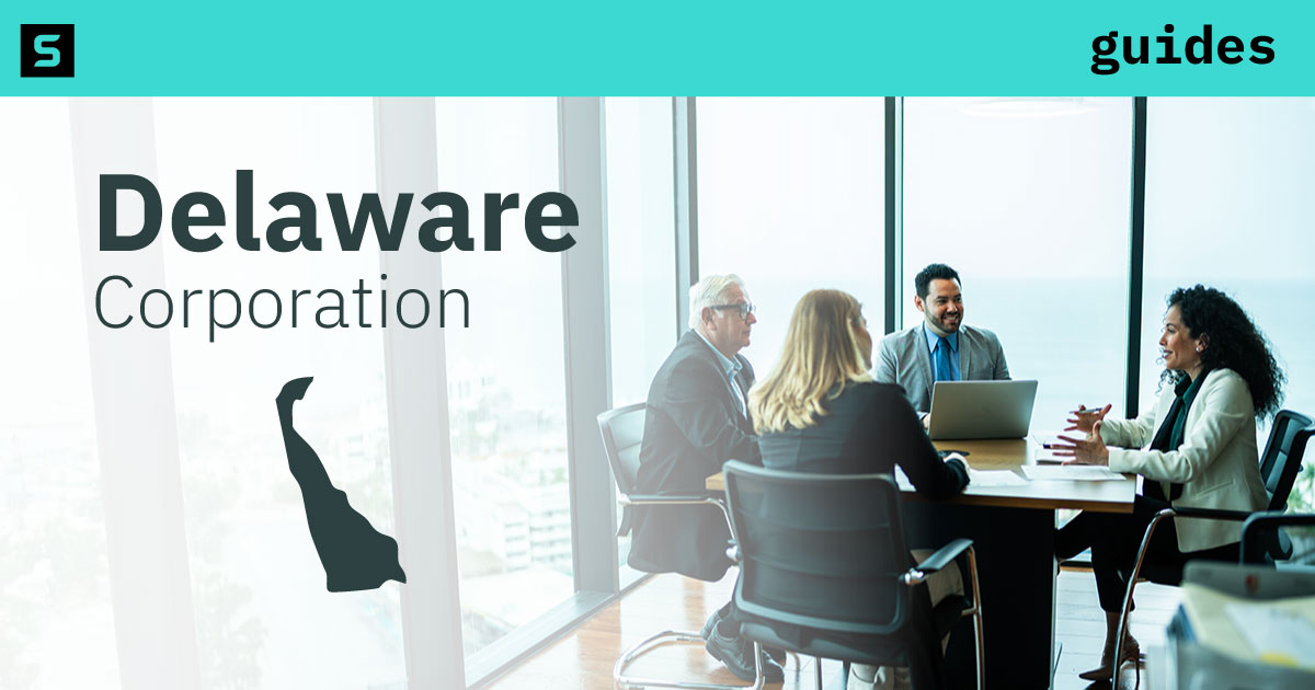 Learn how to form a corporation in Delaware.