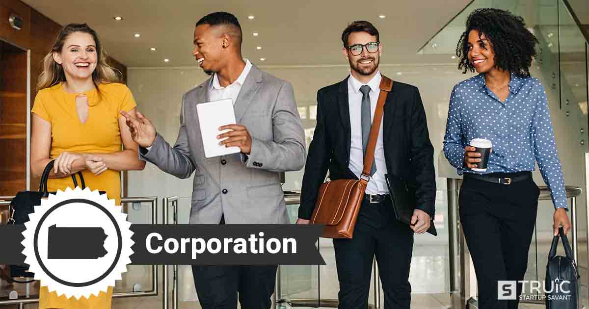 Learn how to form a corporation in Pennsylvania