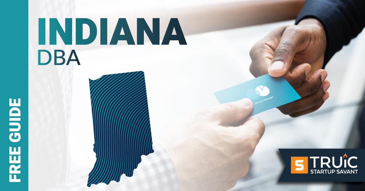 Learn how to file a DBA in Indiana.