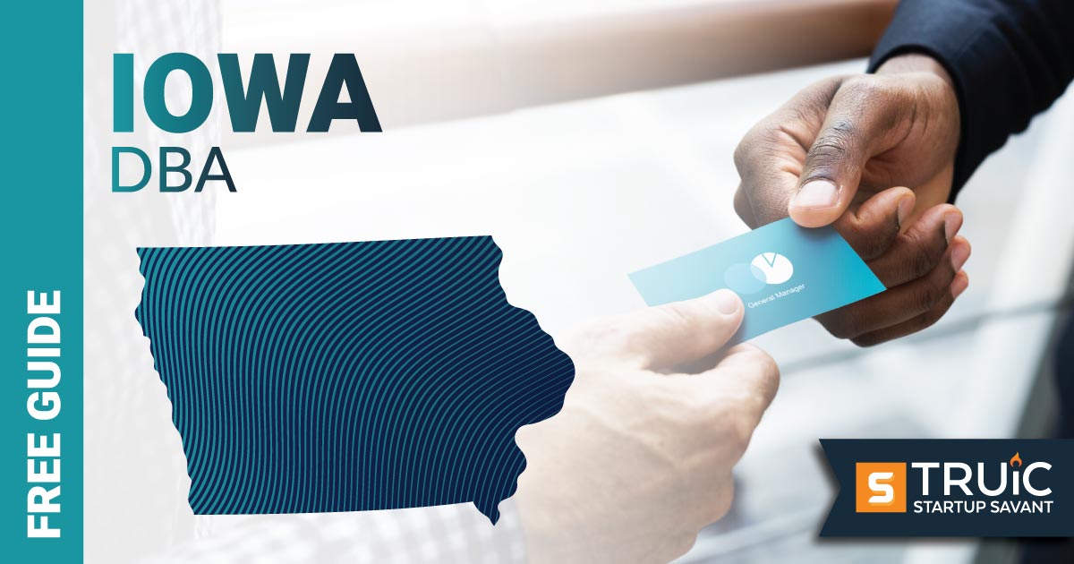 Learn how to file a DBA in Iowa.