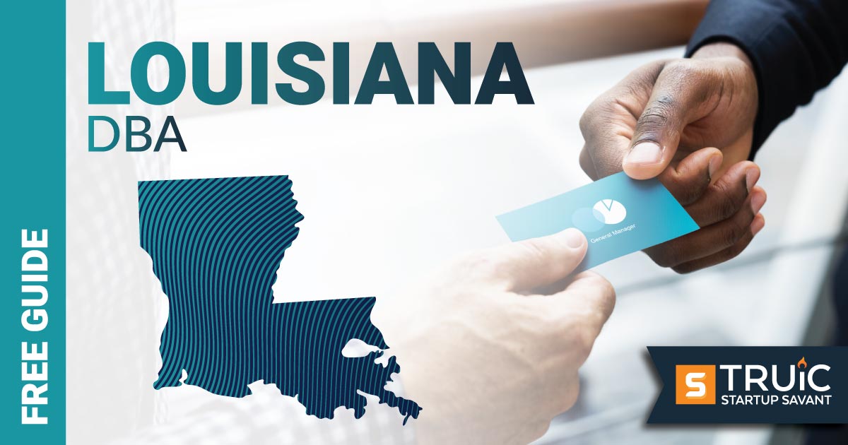 Learn how to file a DBA in Louisiana.