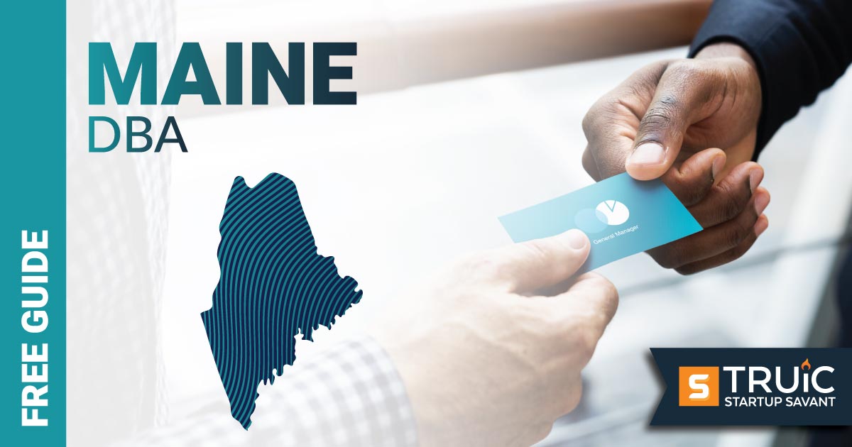 Learn how to file a DBA in Maine.