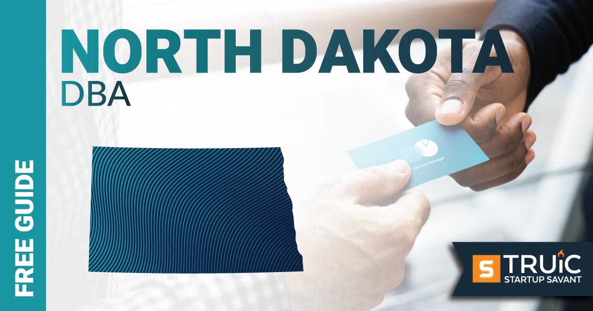 Learn how to file a DBA in North Dakota