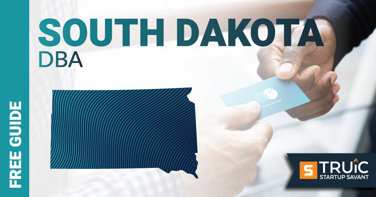 Learn how to file a DBA in South Dakota.