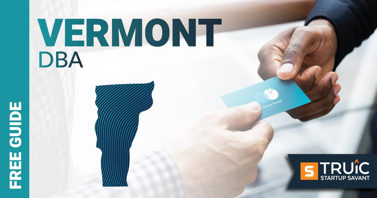 Learn how to file a DBA in Vermont