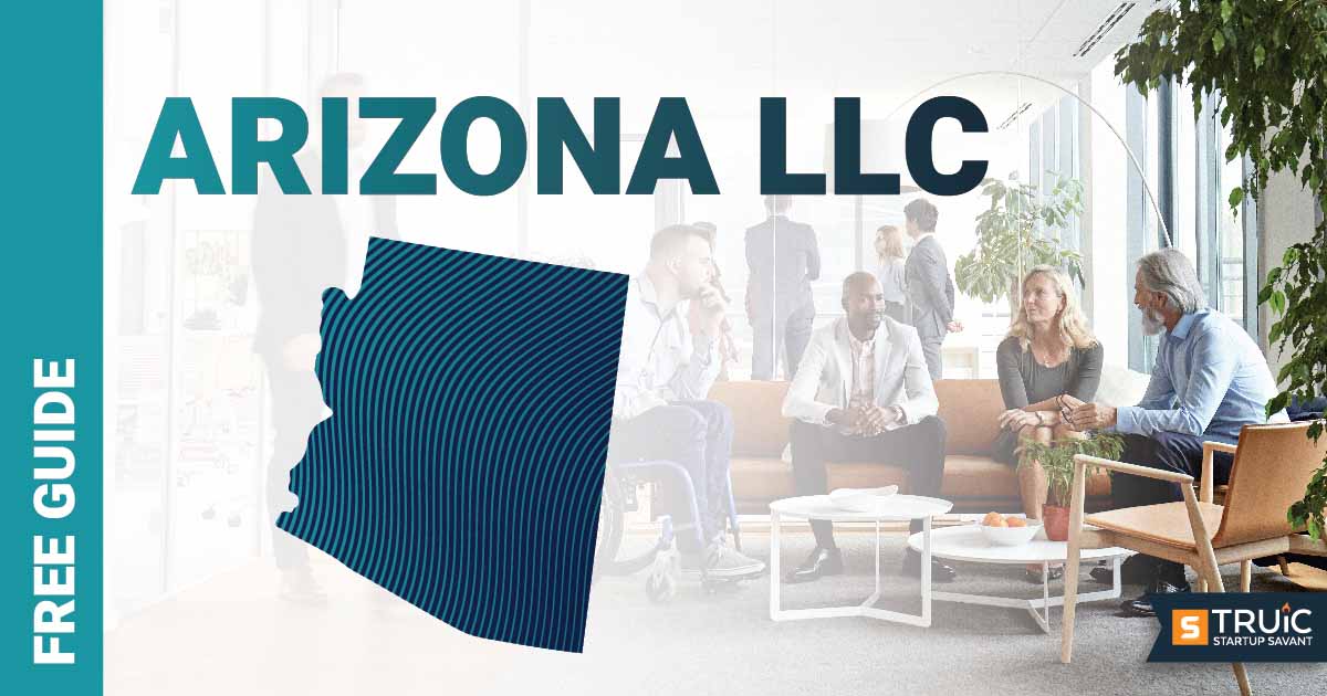 Learn how to form an LLC in Arizona