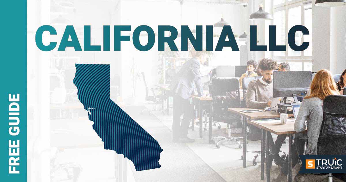 Learn how to form an LLC in California