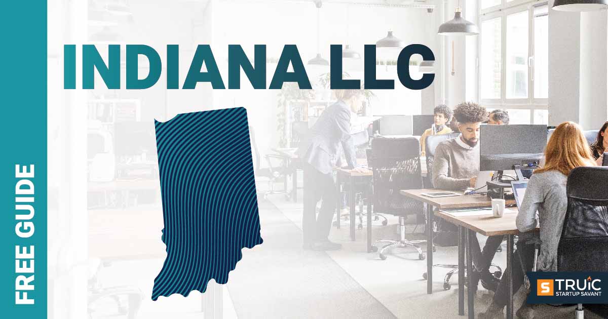 Learn how to form an LLC in Indiana