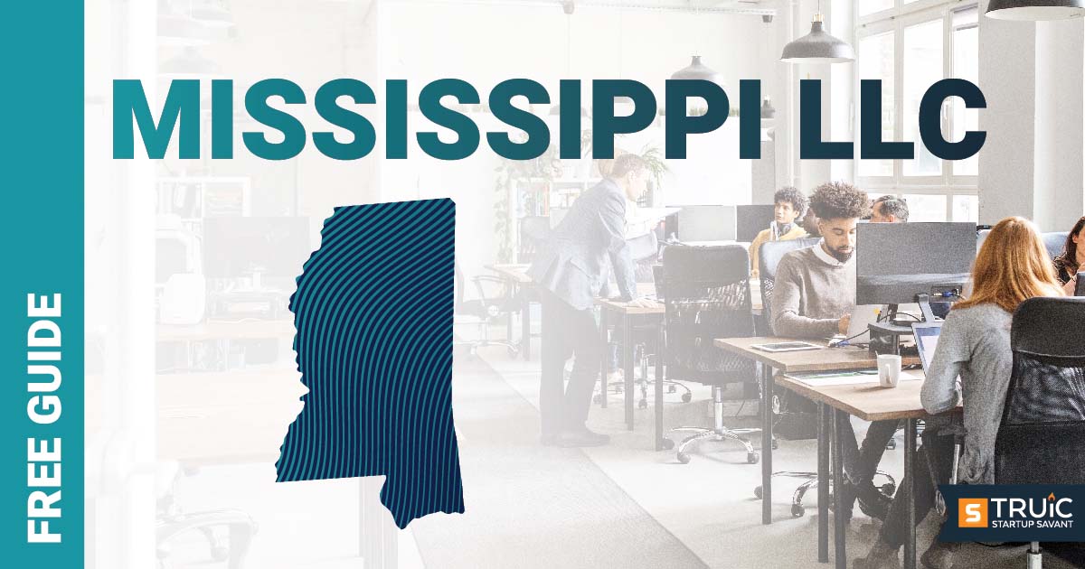Learn how to form an LLC in Mississippi.