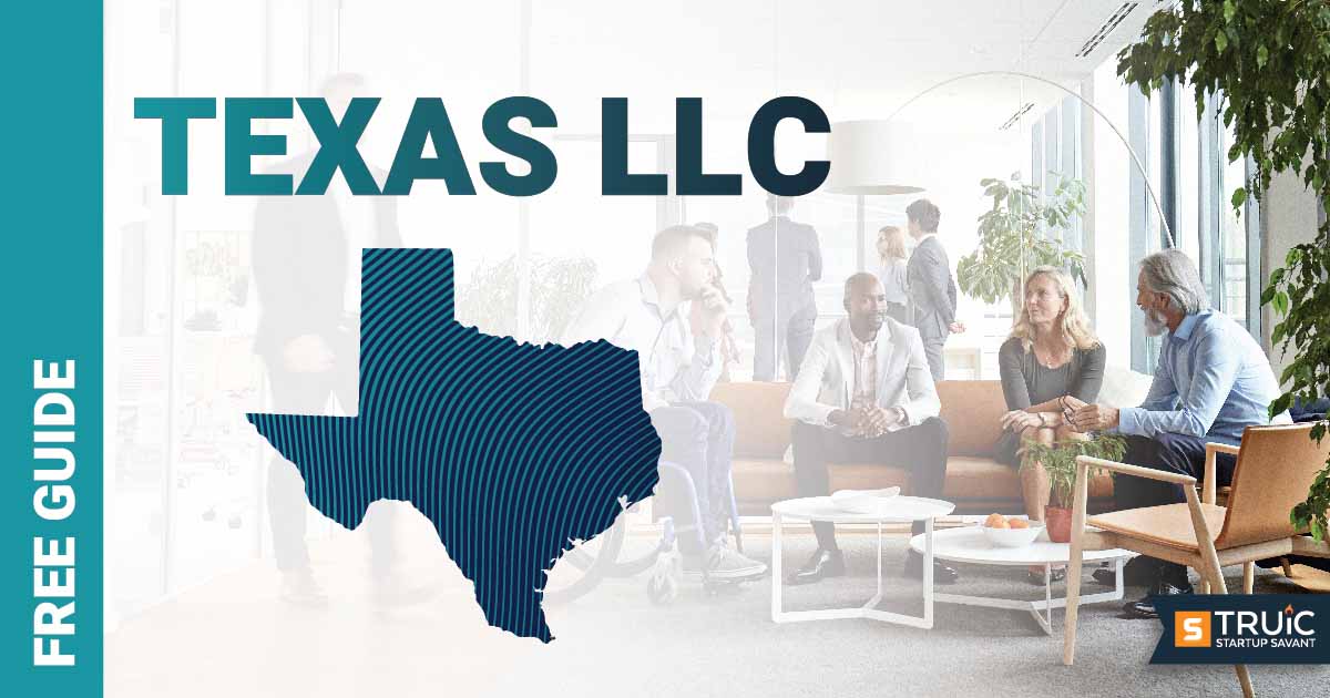 Learn how to form an LLC in Texas