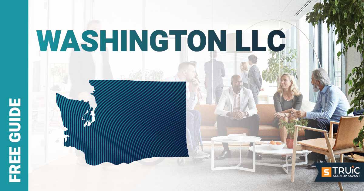 Learn how to form an LLC in Washington State