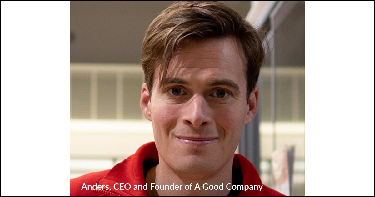 A Good Company founder.