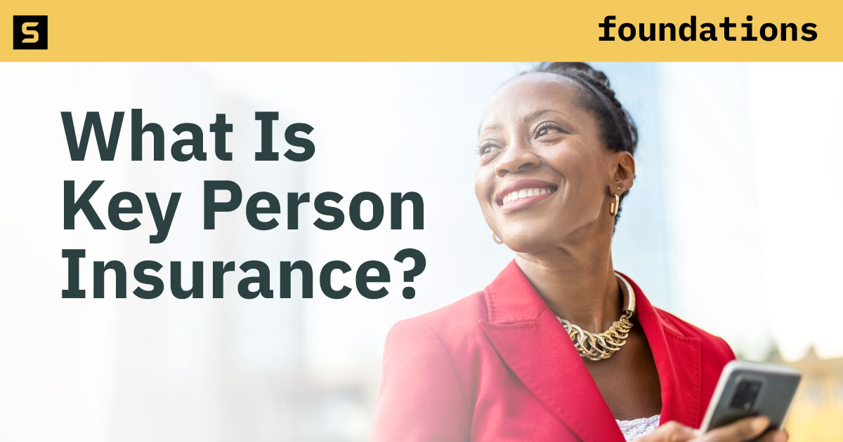 What Is Key Person Insurance?