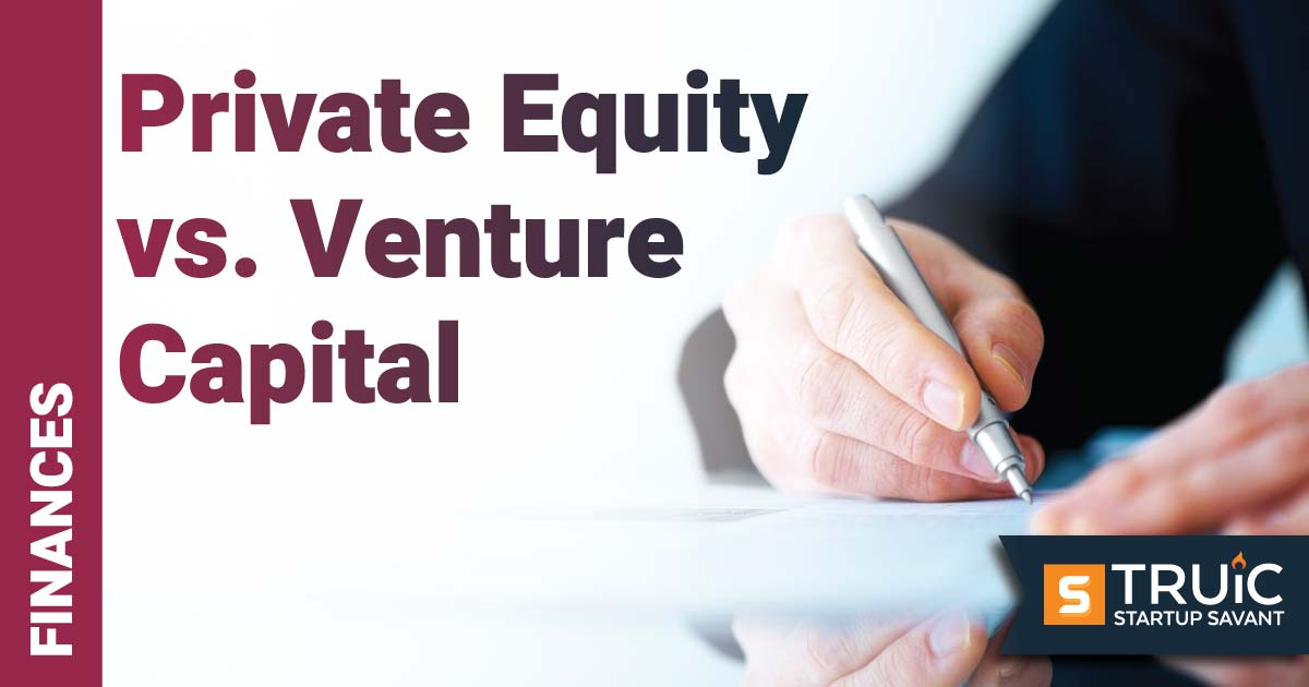 Private Equity vs. Venture Capital
